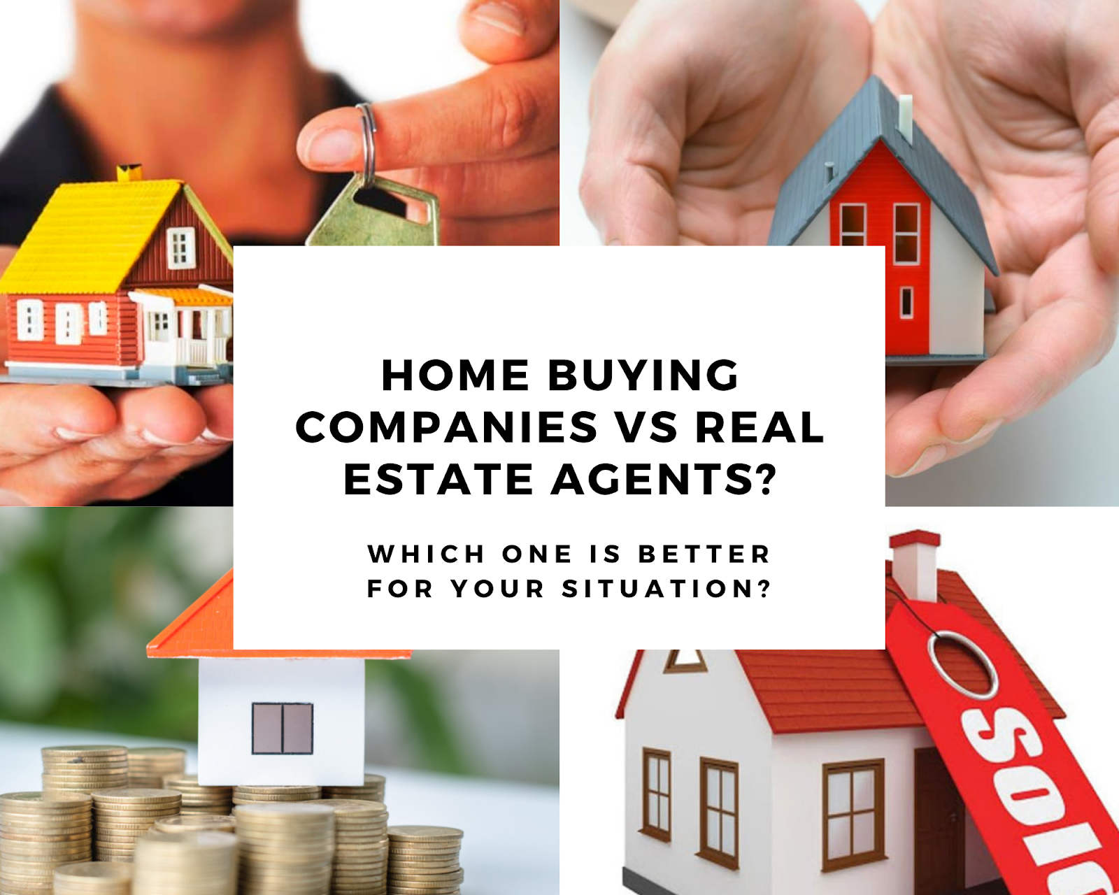 Home buying companies VS Real estate agents which are best for your  situation? - ACTIVE MY HOME